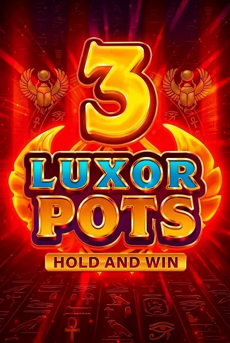 3 luxor pots hold and win